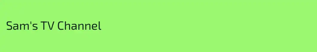 Sam's TV Channel